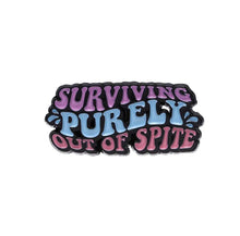 Load image into Gallery viewer, Pins / Badge - Fun Quote
