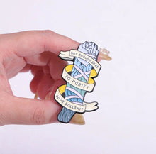 Load image into Gallery viewer, Pins / Badge - Not Enough Sage To Purify Your Bullshit

