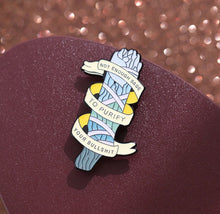 Load image into Gallery viewer, Pins / Badge - Not Enough Sage To Purify Your Bullshit
