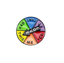 Load image into Gallery viewer, Pin / Moving Badge - Love > This > Me > You > It > That > Off
