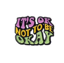 Load image into Gallery viewer, Pins / Badge - Fun Quote
