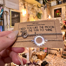 Load image into Gallery viewer, I Need You Like The Moon Needs The Sun To Shine ❥ Matching Bracelets / Set of 2 Bracelets
