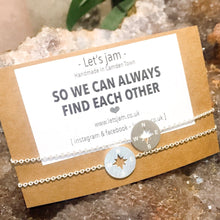 Load image into Gallery viewer, Matching Bracelets • So We Can Always Find Each Other • Set of 2
